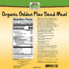 Golden Flax Seed Meal, Organic - 12 oz. - Image 2
